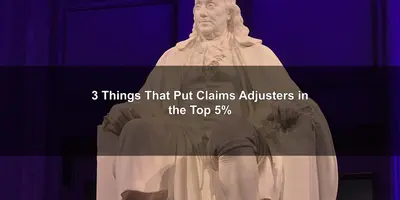 3 Things That Put Claims Adjusters in the Top 5% (Hint: It's Not Just Technical Skills) - Insurance Talent Network